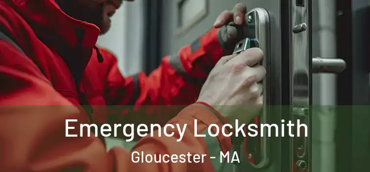 Emergency Locksmith Gloucester - MA