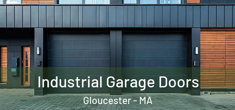  Industrial Garage Doors Gloucester - MA
