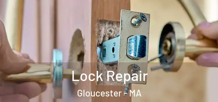  Lock Repair Gloucester - MA