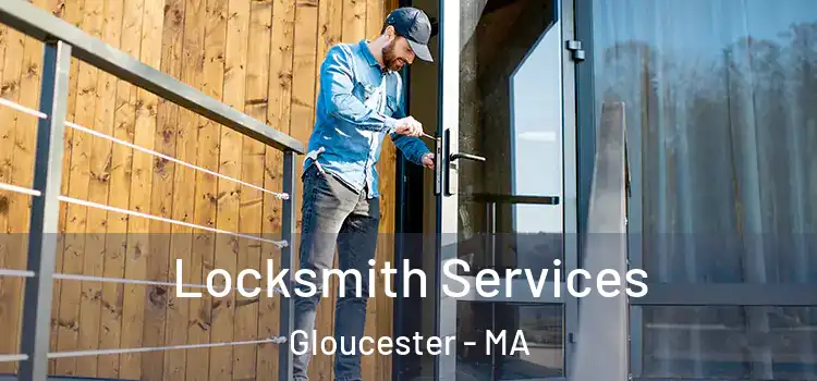 Locksmith Services Gloucester - MA
