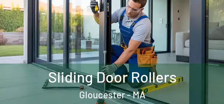 Sliding Door Rollers Gloucester - MA